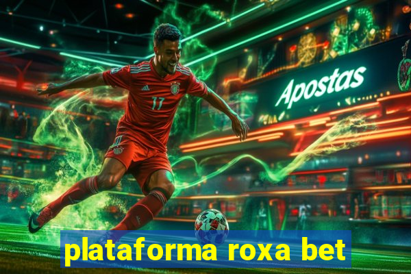 plataforma roxa bet